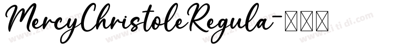MercyChristoleRegula字体转换