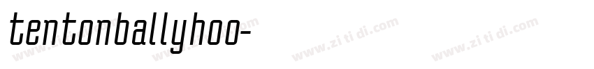 tentonballyhoo字体转换