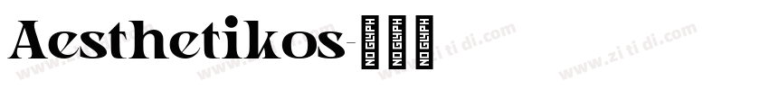 Aesthetikos字体转换
