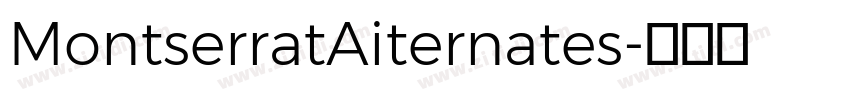 MontserratAiternates字体转换