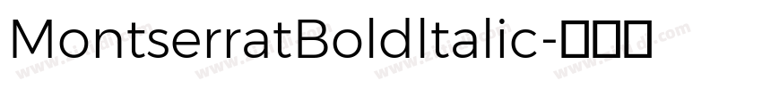 MontserratBoldltalic字体转换