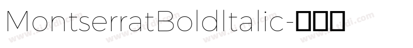 MontserratBoldltalic字体转换