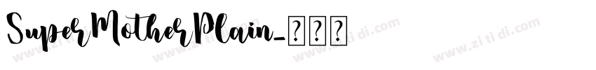 SuperMotherPlain字体转换