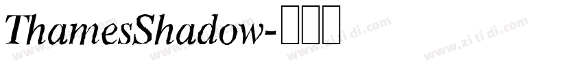 ThamesShadow字体转换