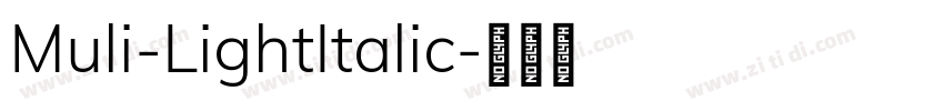 Muli-LightItalic字体转换