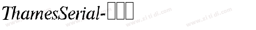 ThamesSerial字体转换