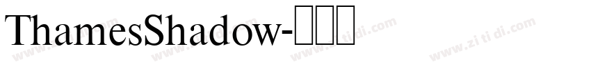 ThamesShadow字体转换
