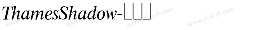 ThamesShadow字体转换