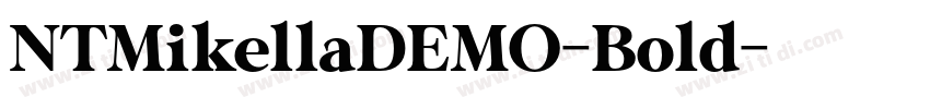 NTMikellaDEMO-Bold字体转换