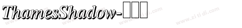 ThamesShadow字体转换