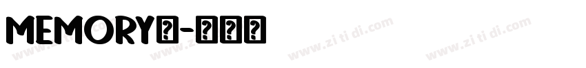 memory◆字体转换