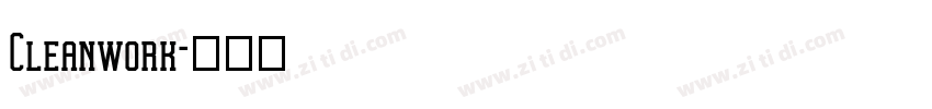 Cleanwork字体转换