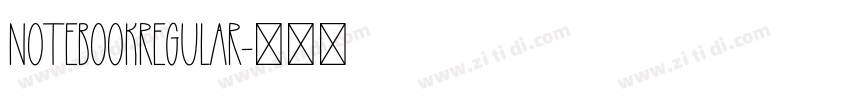 NOTEBOOKRegular字体转换 NOTEBOOKRegular字体转换