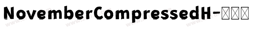 NovemberCompressedH字体转换