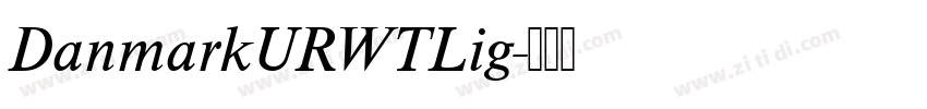 DanmarkURWTLig字体转换