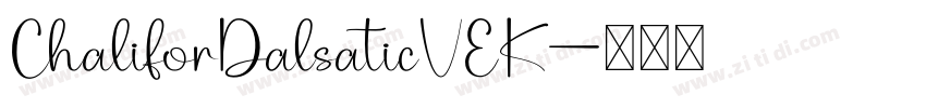 ChaliforDalsaticVEK字体转换