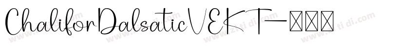 ChaliforDalsaticVEKT字体转换