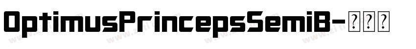 OptimusPrincepsSemiB字体转换