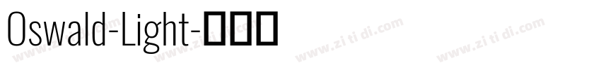 Oswald-Light字体转换