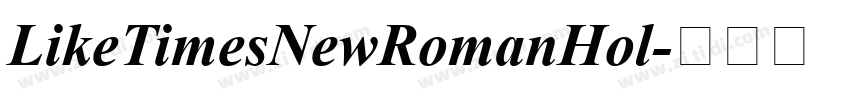 LikeTimesNewRomanHol字体转换
