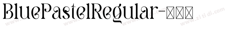 BluePastelRegular字体转换