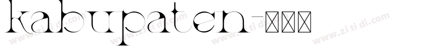 kabupaten字体转换