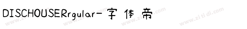 DISCHOUSERrgular字体转换