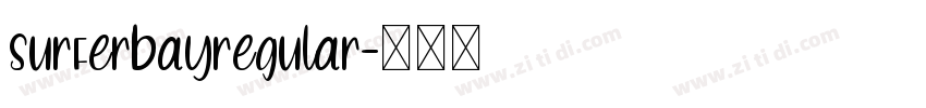 surferbayregular字体转换