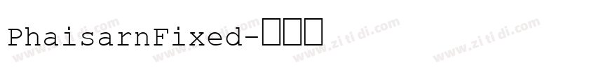 PhaisarnFixed字体转换