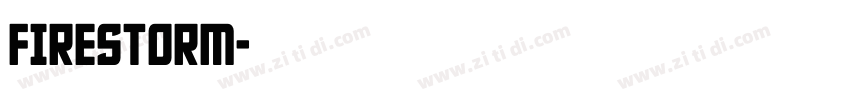 FIRESTORM字体转换