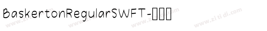 BaskertonRegularSWFT字体转换 BaskertonRegularSWFT字体转换