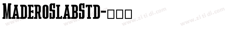 MaderoSlabStd字体转换