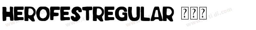 HeroFestRegular字体转换