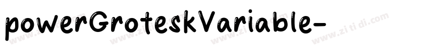 powerGroteskVariable字体转换
