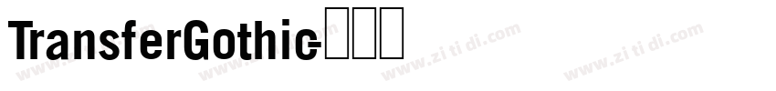 TransferGothic字体转换