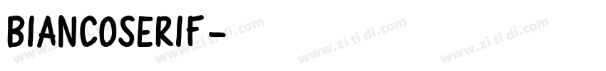 BiancoSerif字体转换