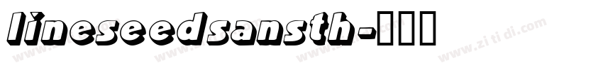 lineseedsansth字体转换