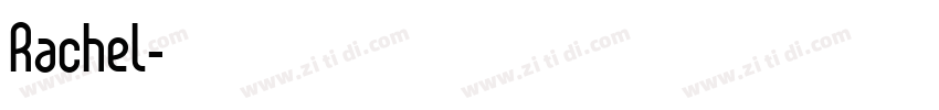 Rachel字体转换