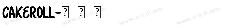 Cakeroll字体转换