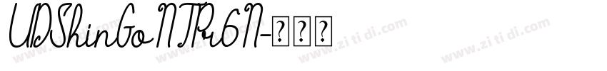 UDShinGoNTPr6N字体转换