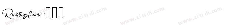 Rastaglion字体转换