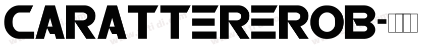 carattereRoB字体转换