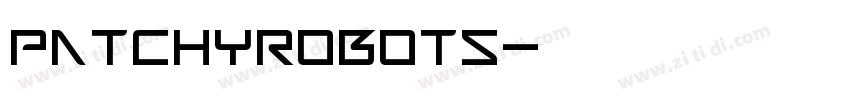 PatchyRobots字体转换