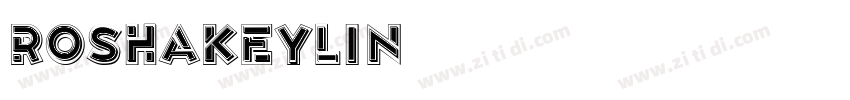 RoshaKeylin字体转换