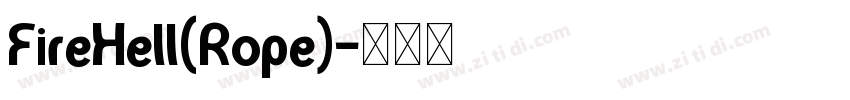 FireHell(Rope)字体转换