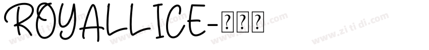 ROYALLICE字体转换