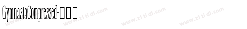 GymnasiaCompressed字体转换