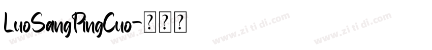 LuoSangPingCuo字体转换
