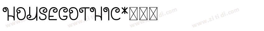 housegothic字体转换