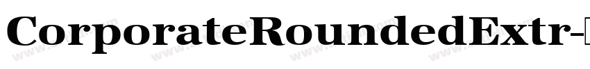 CorporateRoundedExtr字体转换